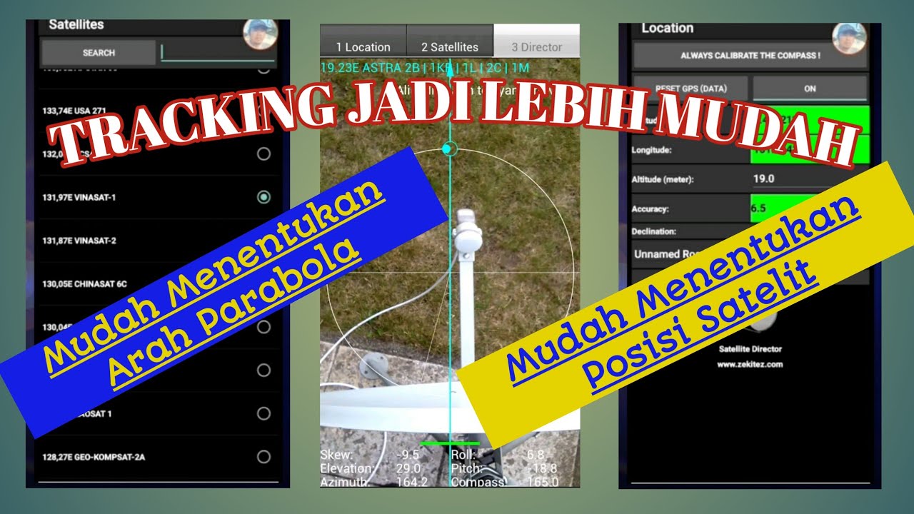 Cara Mudah Tracking Menggunakan Satellite Director