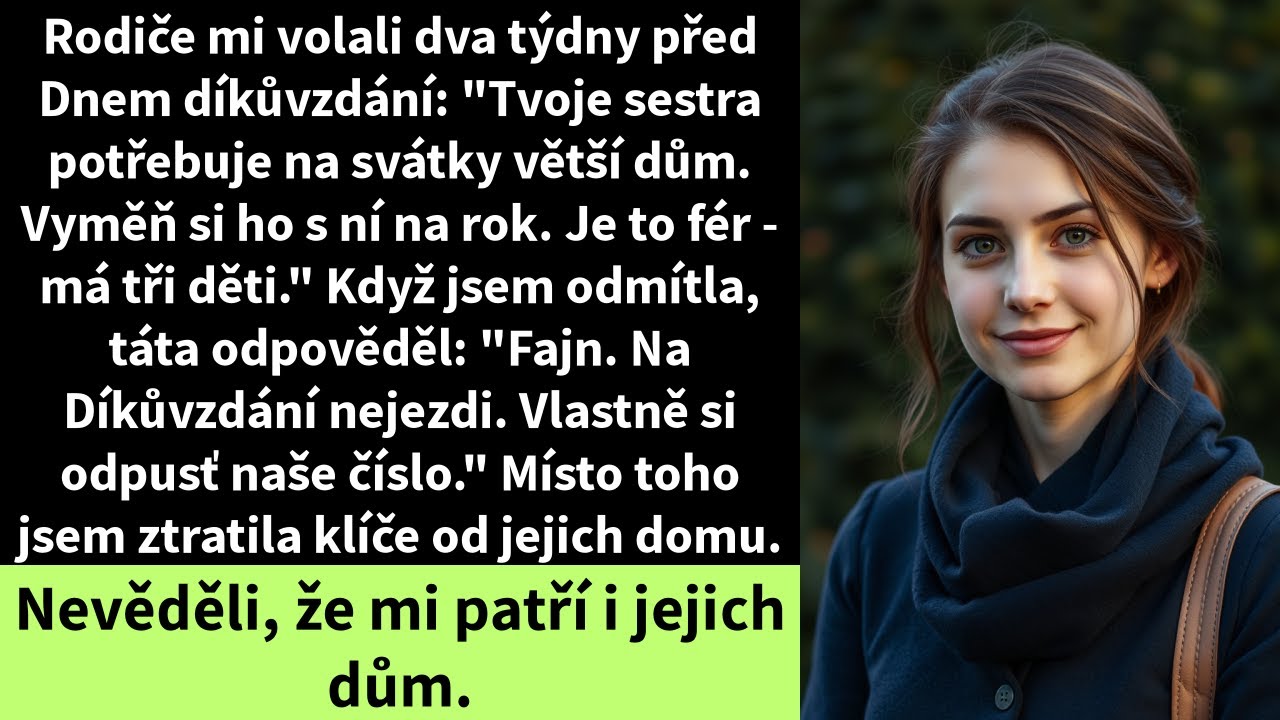 Rodiče mi volali dva týdny před Dnem díkůvzdání: 