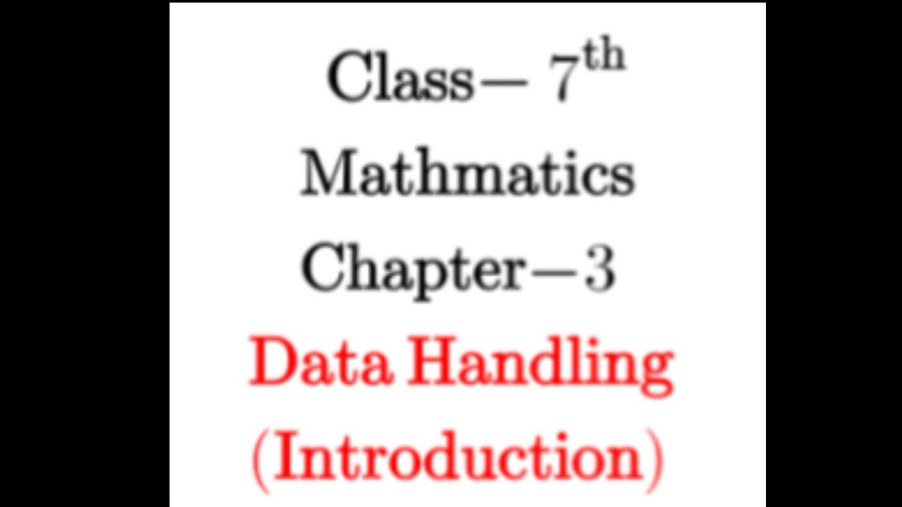 Chapter:3 (Introduction) Data Handling | Ncert Maths Class 7 | Cbse