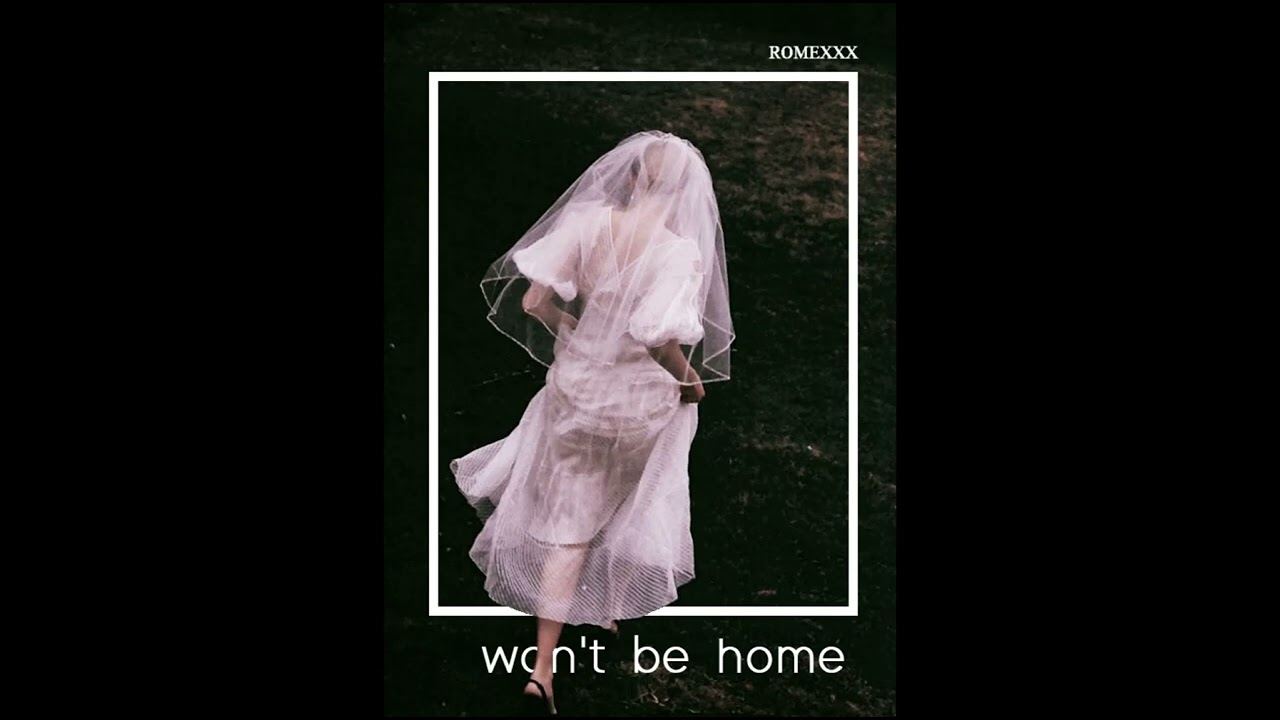 ROMEXXX - Won't be home (prod.flxffyprod)