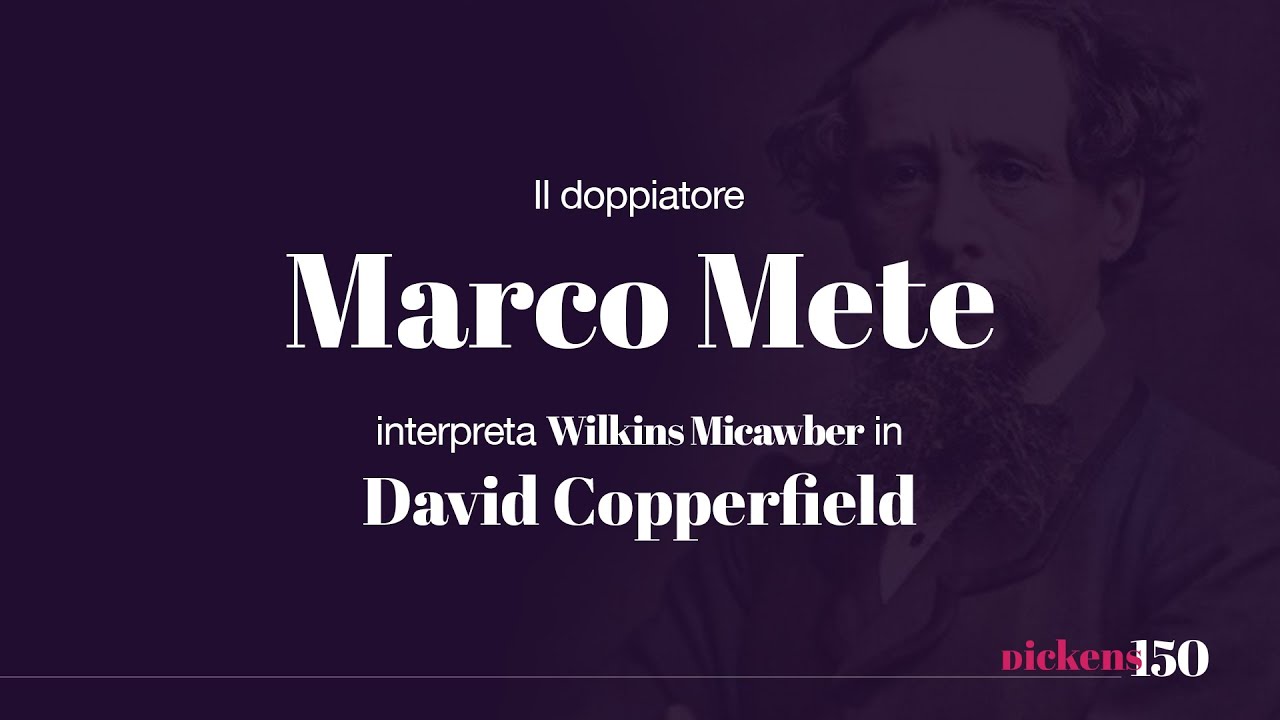 MARCO METE legge David Copperfield di Charles Dickens