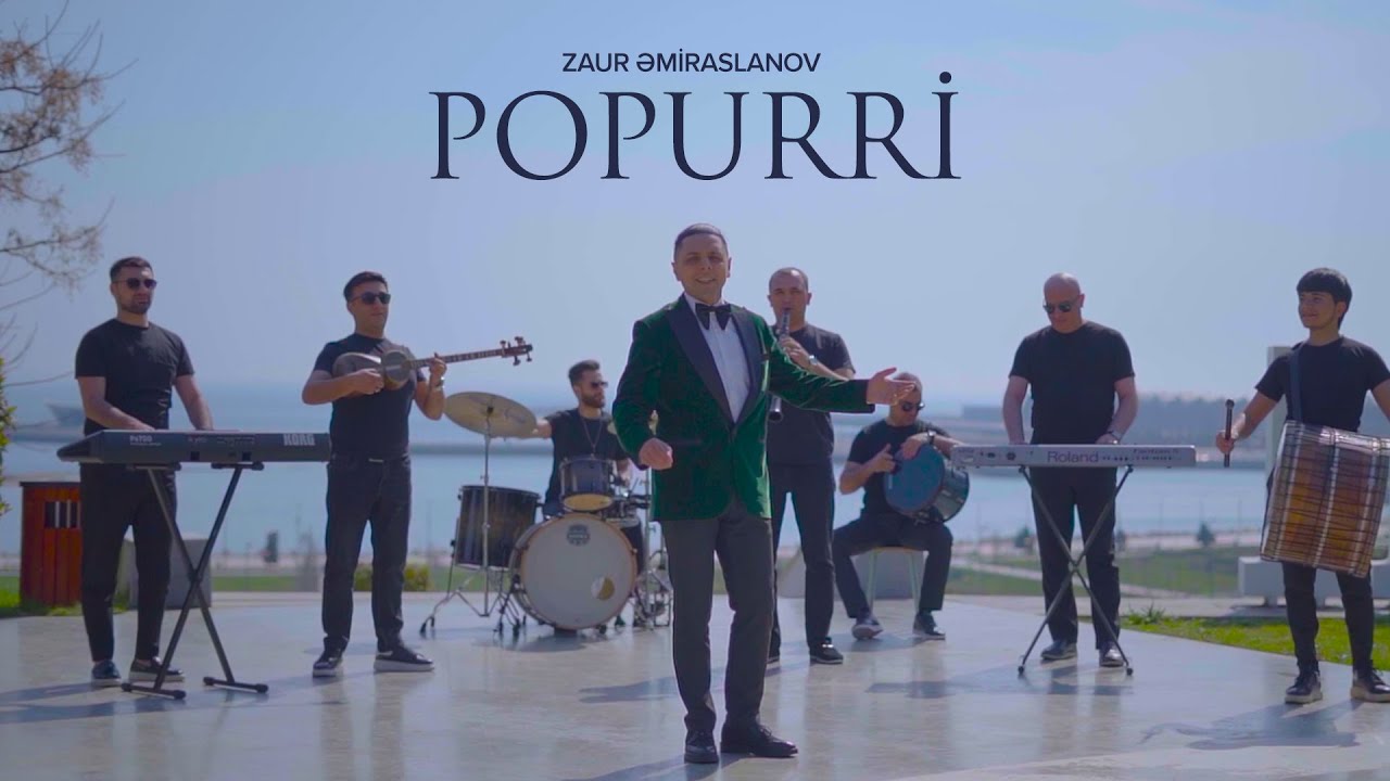 Zaur Əmiraslanov - Popurri (Rəsmi Musiqi Videosu)