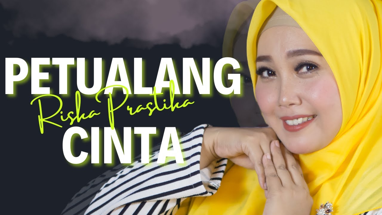 PETUALANG CINTA (COVER RISKA PRASTIKA)