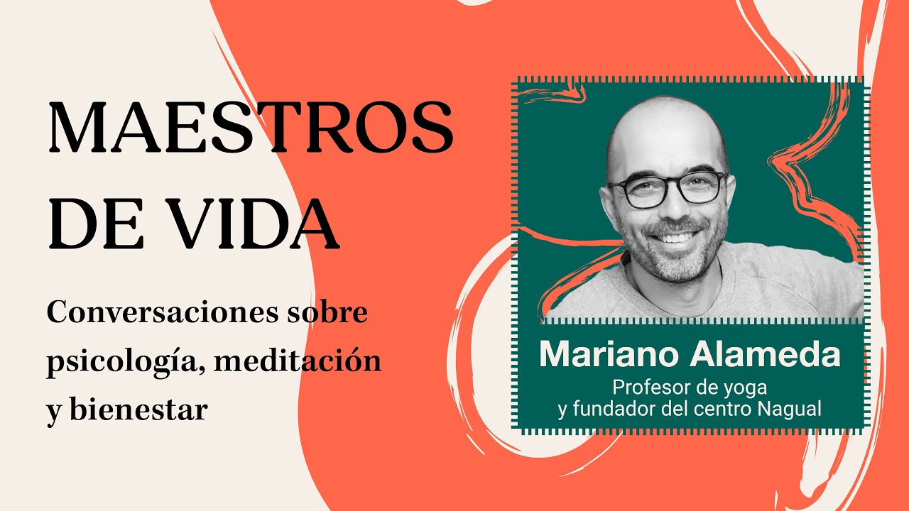 💬MAESTROS DE VIDA con Mariano Alameda🌿