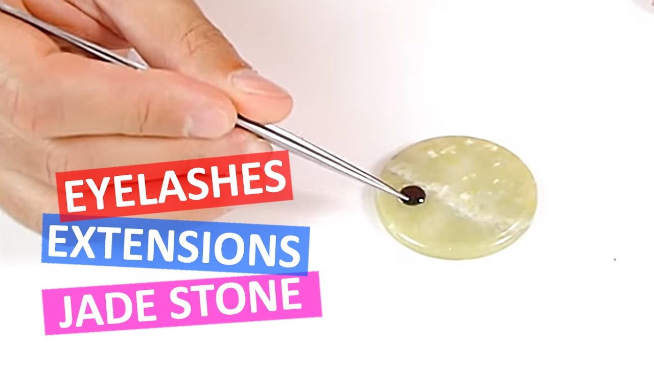 Jade Stone - Eyelash Extensions 101 - Perfect Eyelashes Products