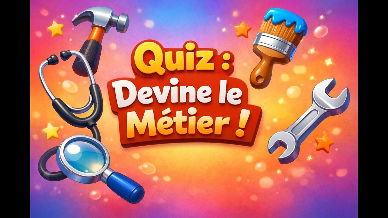 🔧 Quiz Métiers et Outils pour Enfants - Devine Qui Utilise Cet Outil ! 🛠️