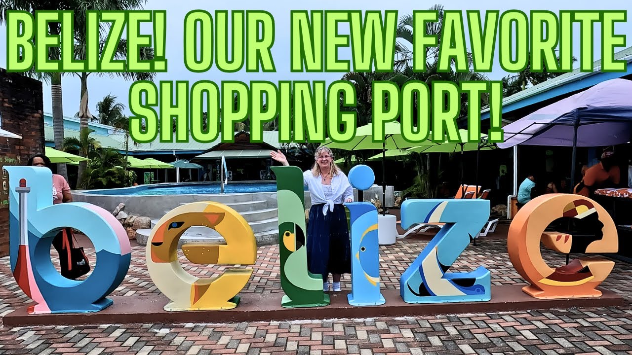 Our new favorite shopping port! Port of Belize on the Carnival Legend Cruise