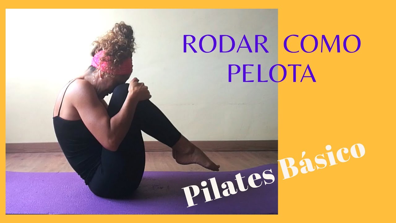 Pilates Básico. RODAR COMO PELOTA