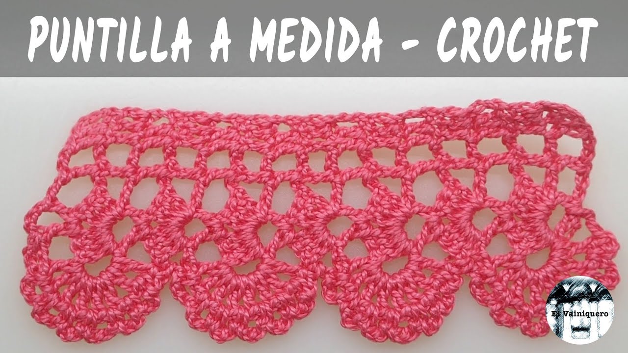 Cómo hacer una puntilla a medida paso a paso - Crochet como hacer