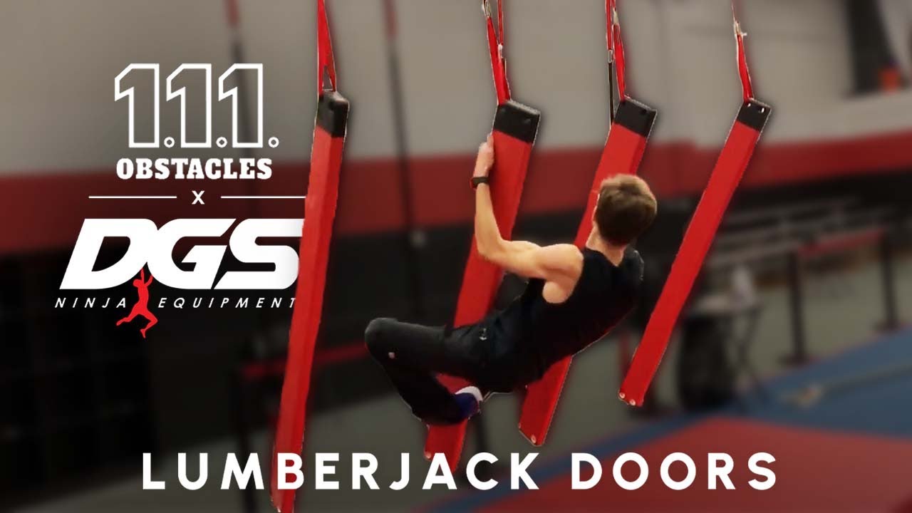 111 Obstacles Lumberjack Doors