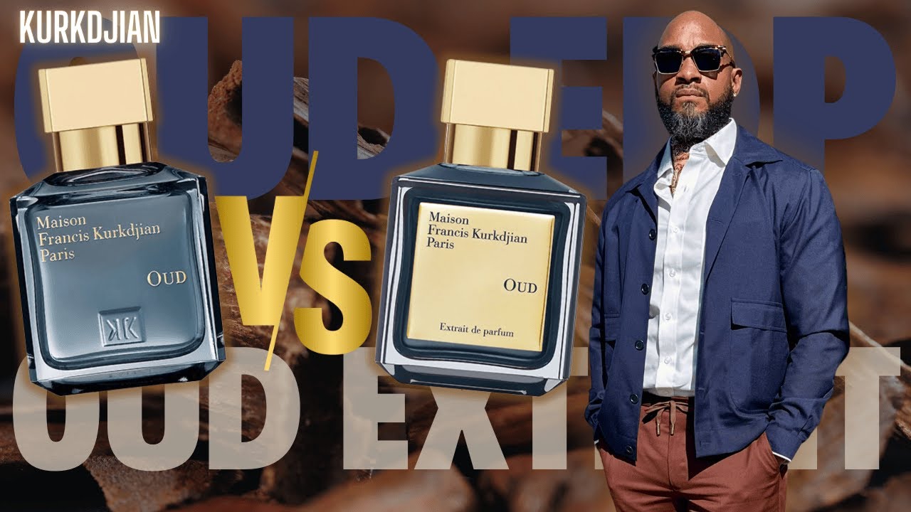 Maison Francis Kurkdjian Oud Extrait vs Oud Eau de Parfum – Which Oud Reigns Supreme?