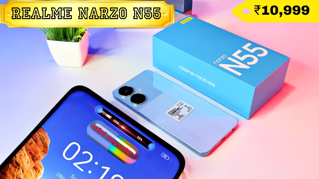Unboxing The  New First Realme Narzo N series Smartphone ⚡ Narzo N55 🔥 Camera | Price | Full Review