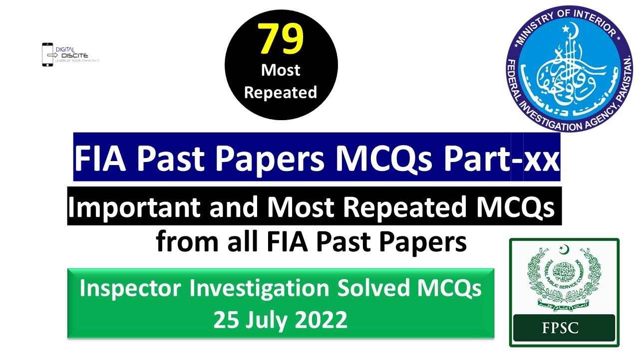 Inspector Investigation  (BPS-16) FIA Past Papers MCQs Part xx | FPSC FIA Past Papers MCQs