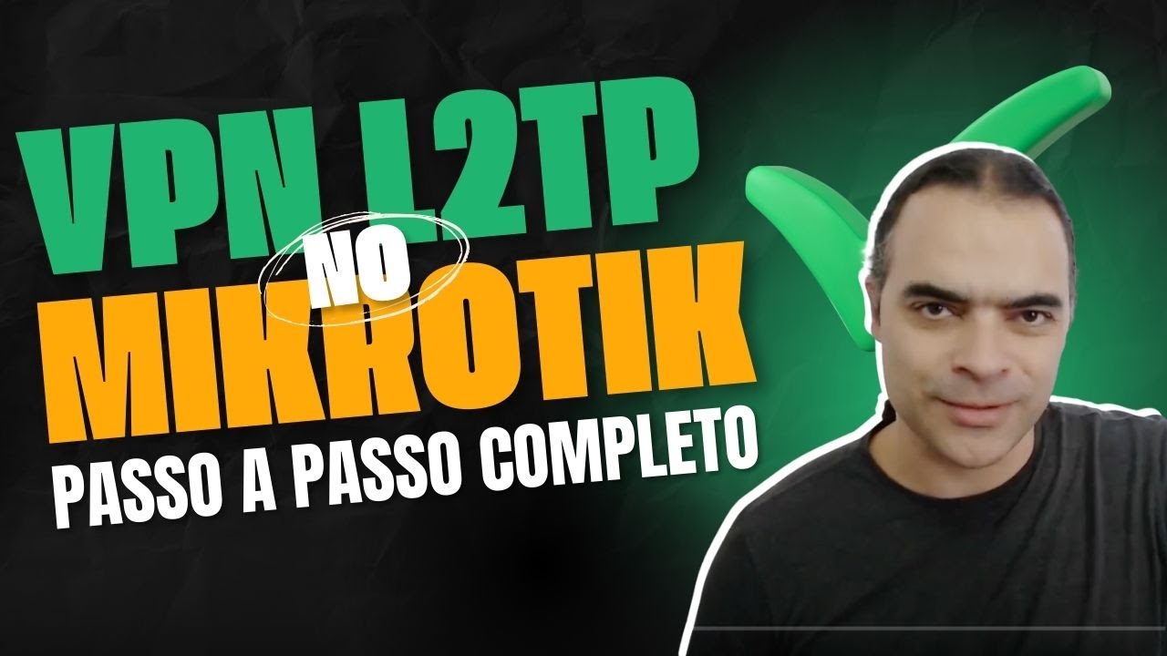 VPN Mikrotik L2TP/IPSec Passo a Passo (Acesso Remoto Seguro)