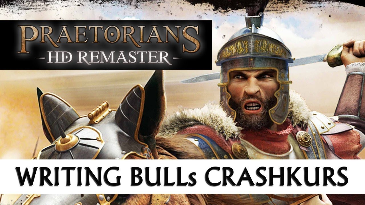 Crashkurs: Praetorians - HD Remaster [Tutorial | Deutsch]