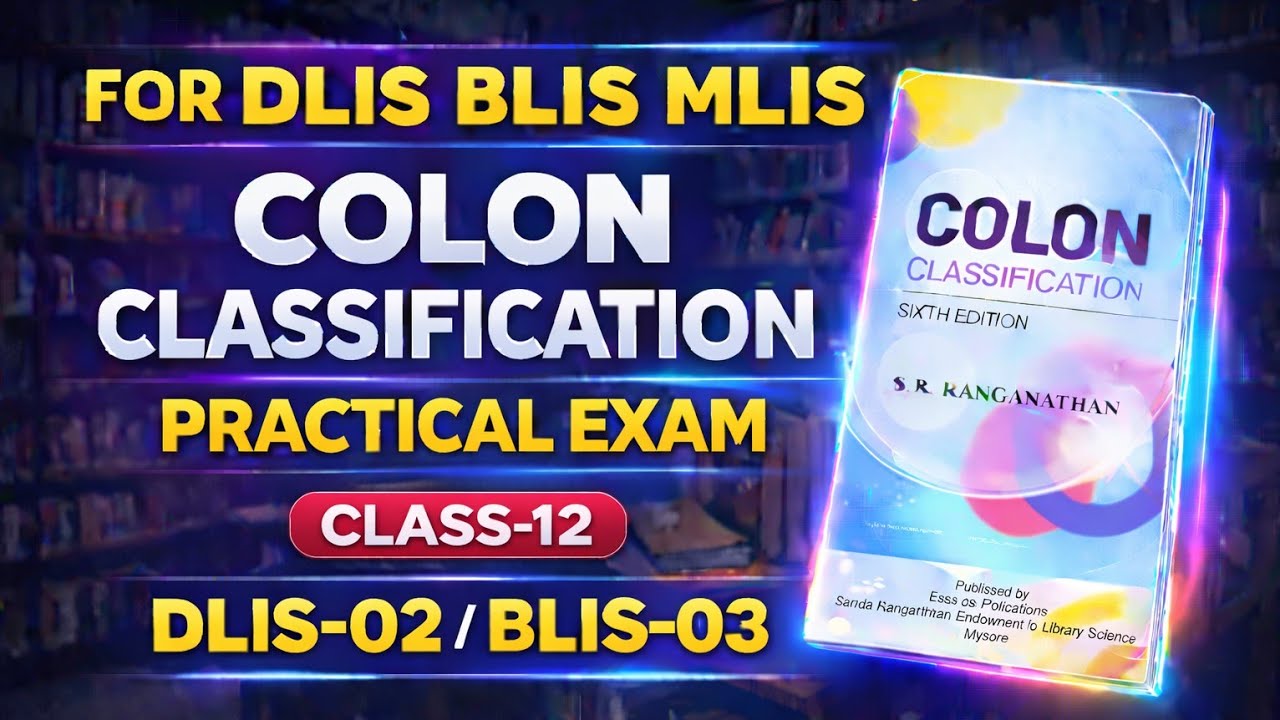 VMOU DLIS-02/BLIS-03 Colon Classification Practical Examples | Colon Classification Practical Class