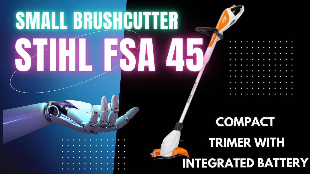 Battery Brushcutter STIHL FSA 45 II Wykaszarka akumulatorowa STIHL FSA 45