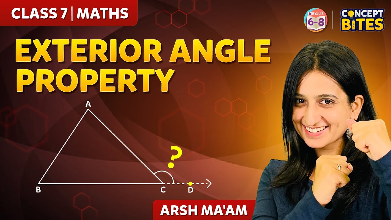 Exterior Angle Property | Class 7 The Triangle and its Properties