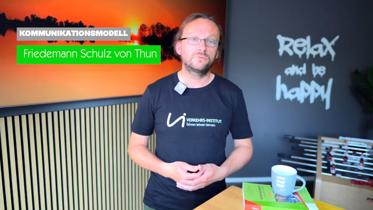Kommunikation Teil 2 Schulz von Thun - Verkehrs-Institut