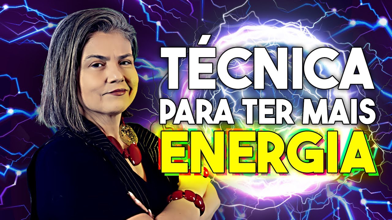 Técnica para ter mais energia e motivação | Anete Guimarães