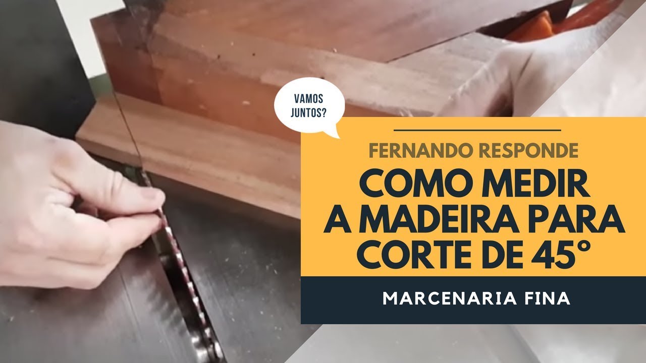Como medir a madeira para realizar um corte de 45º?