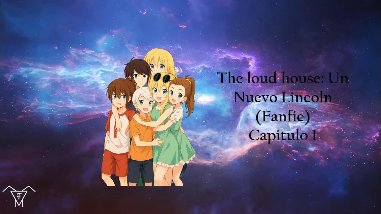 The loud house: Un Nuevo Lincoln (Fanfic) Capitulo 1