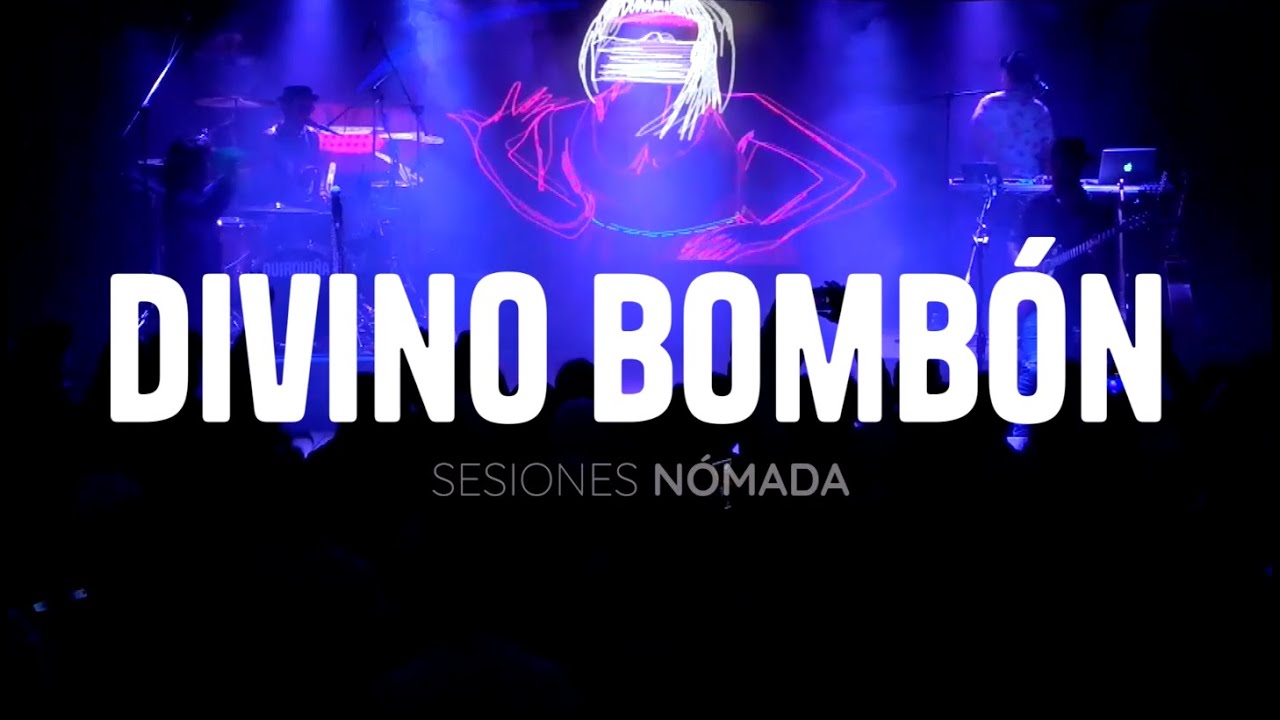 Divino Bomb&oacute;n - Sesiones N&oacute;mada