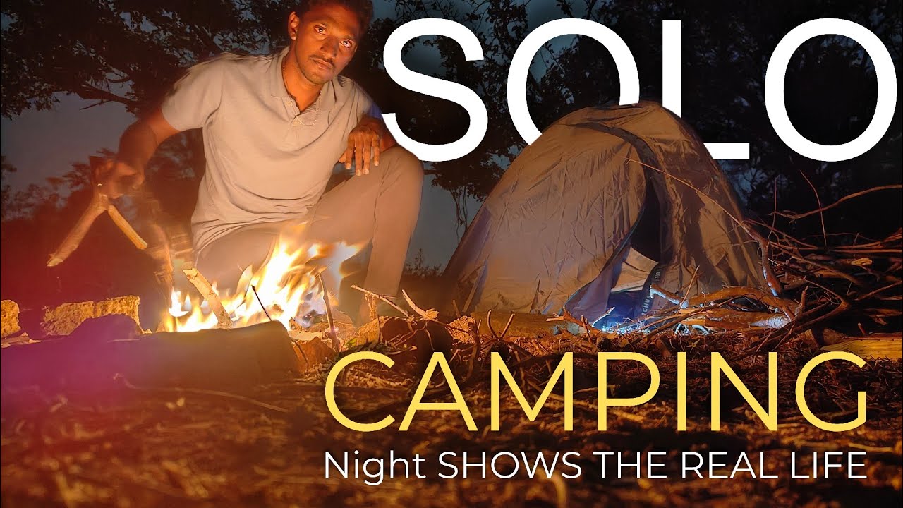 SOLO CAMPING/Night Shows The Real Life
