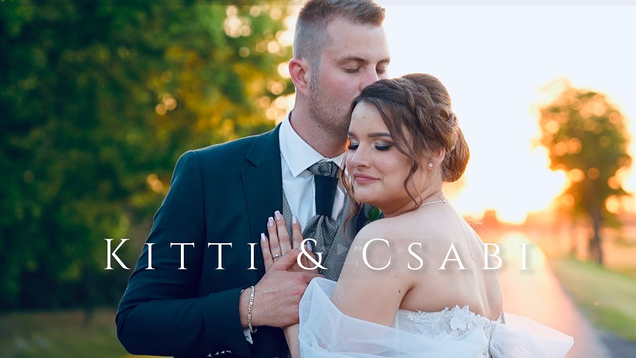 Kitti & Csabi • esküvői videó