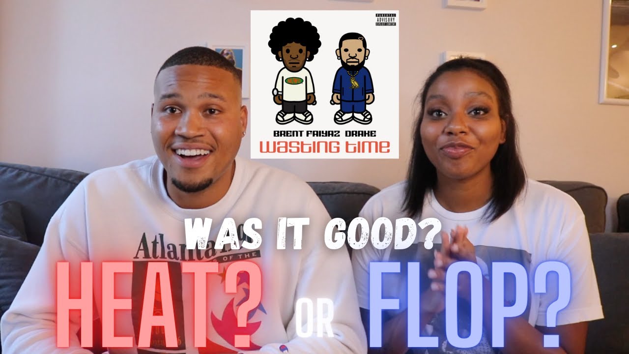 Brent Faiyaz (feat. Drake) - WASTING TIME REACTION/REVIEW