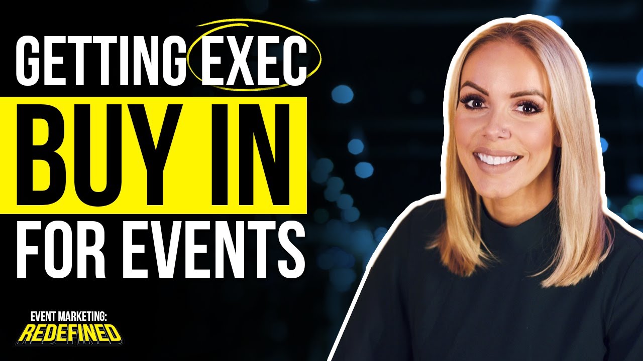 Top 3 Things Event Marketeers Need to Do For Stakeholder Buy In