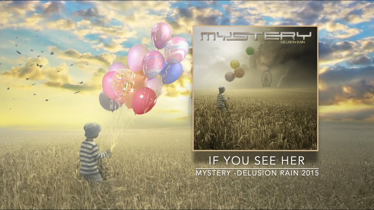 MYSTERY - If You See Her