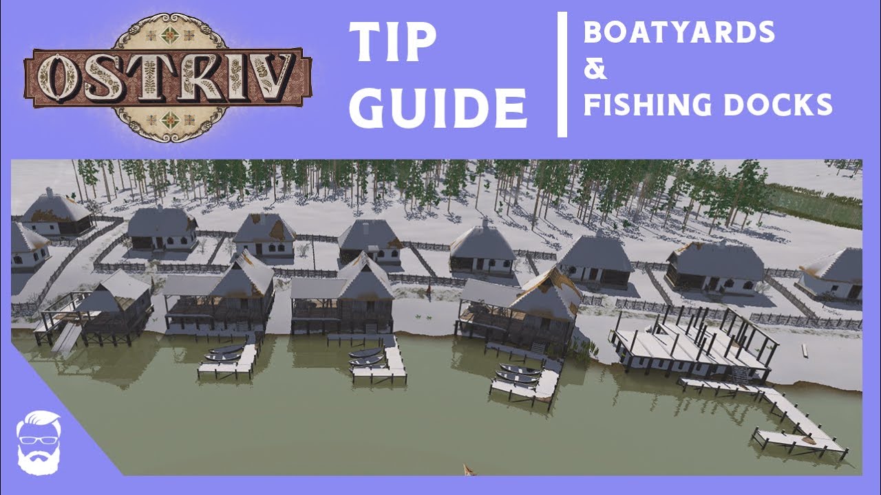 Ostriv [Alpha 3] Tip Guide | Fishing Docks, Boatyards & Dried Fish