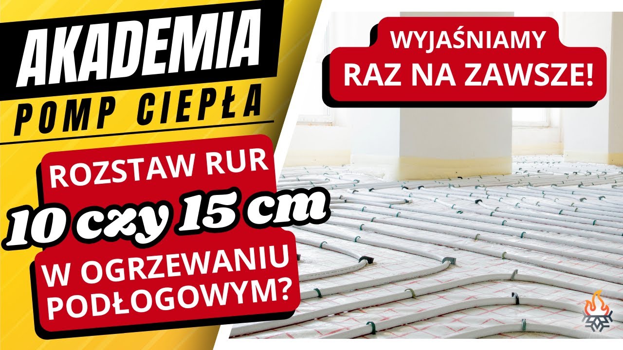 Rozstaw rur w ogrzewaniu podłogowym: 10 czy 15 cm? Wyjaśniamy raz na zawsze!