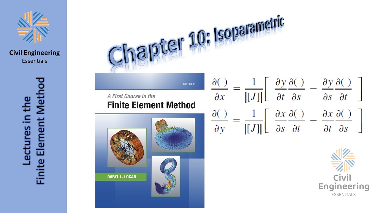 The Finite Element Method | Part 24: Isoparametric Formulation (2)