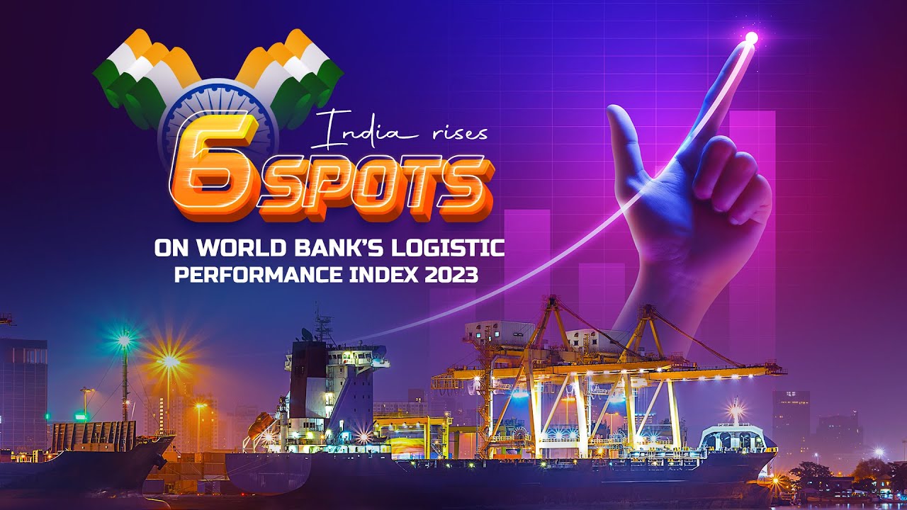 World Bank&rsquo;s Logistic Performance Index 2023