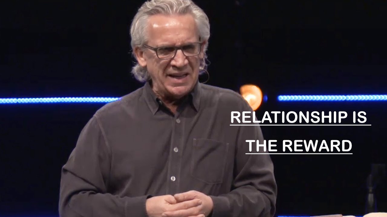 Bill Johnson | January 17 - 2019 | Relationship Is The Reward
