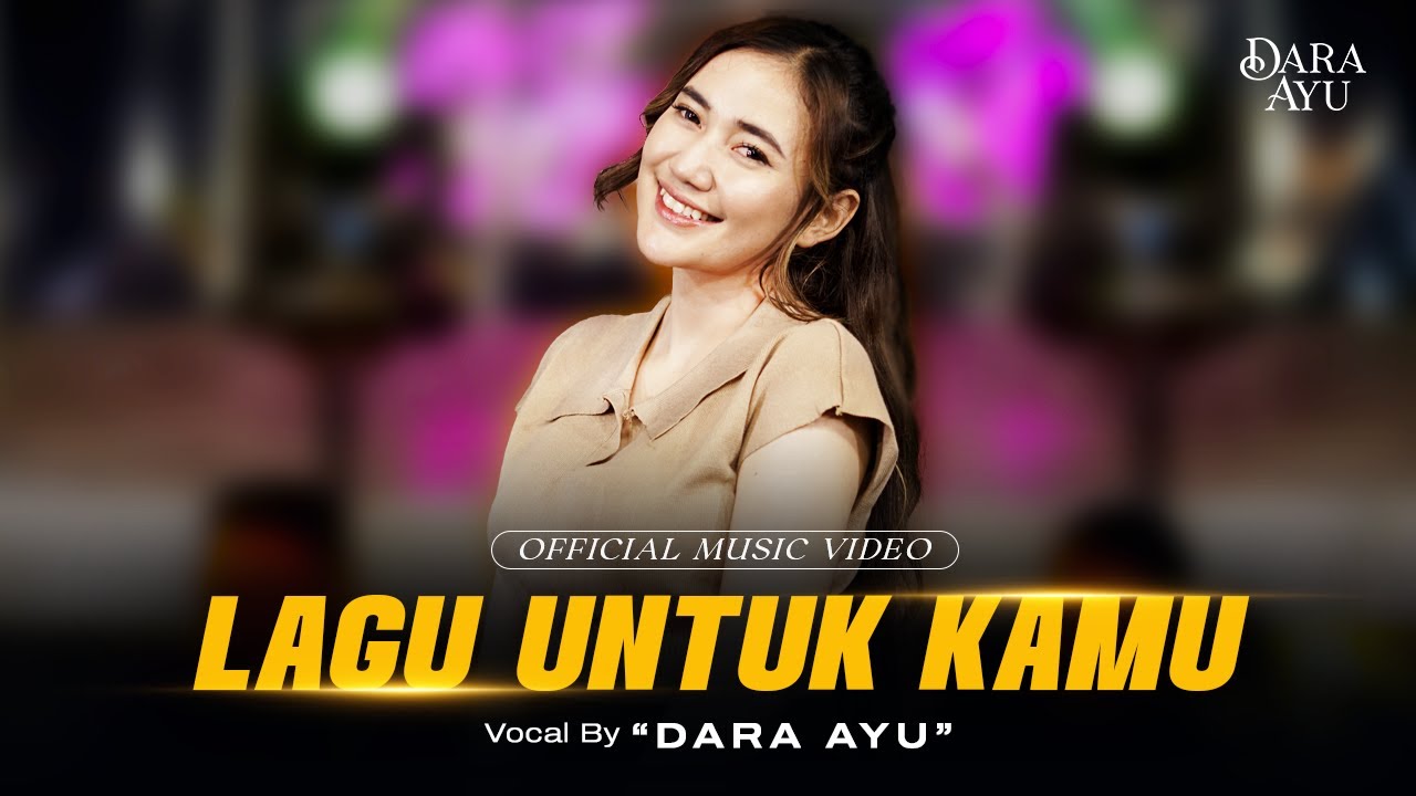 Dara Ayu - Lagu Untuk Kamu | Dangdut Ska Version
