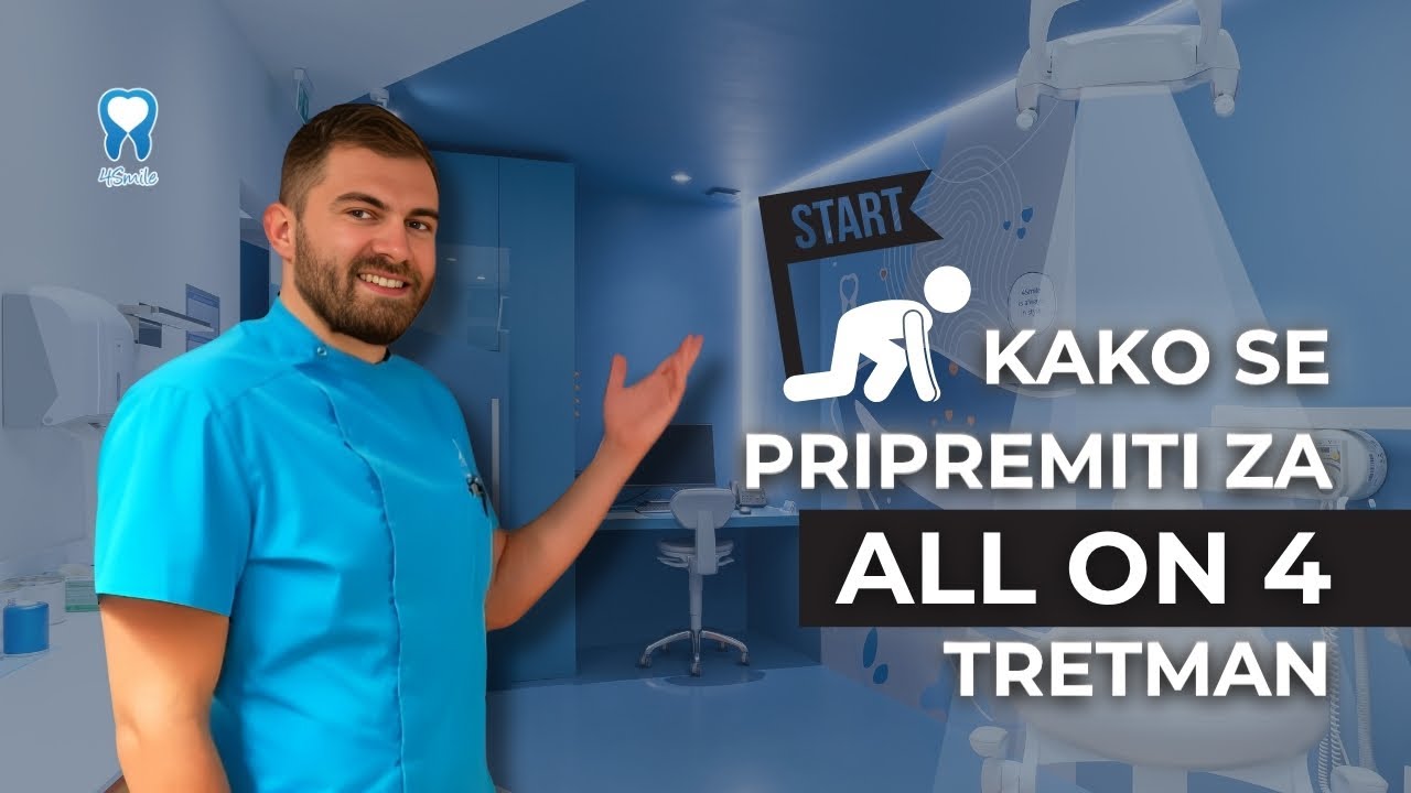Kako se pripremiti za ALL ON 4 tretman? - Dental Centar 4Smile
