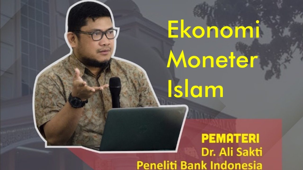 🔴 Live: Ekonomi Moneter Islam | Dr Ali Sakti, Peneliti BI | CIES Discussion Series UNIDA Gontor