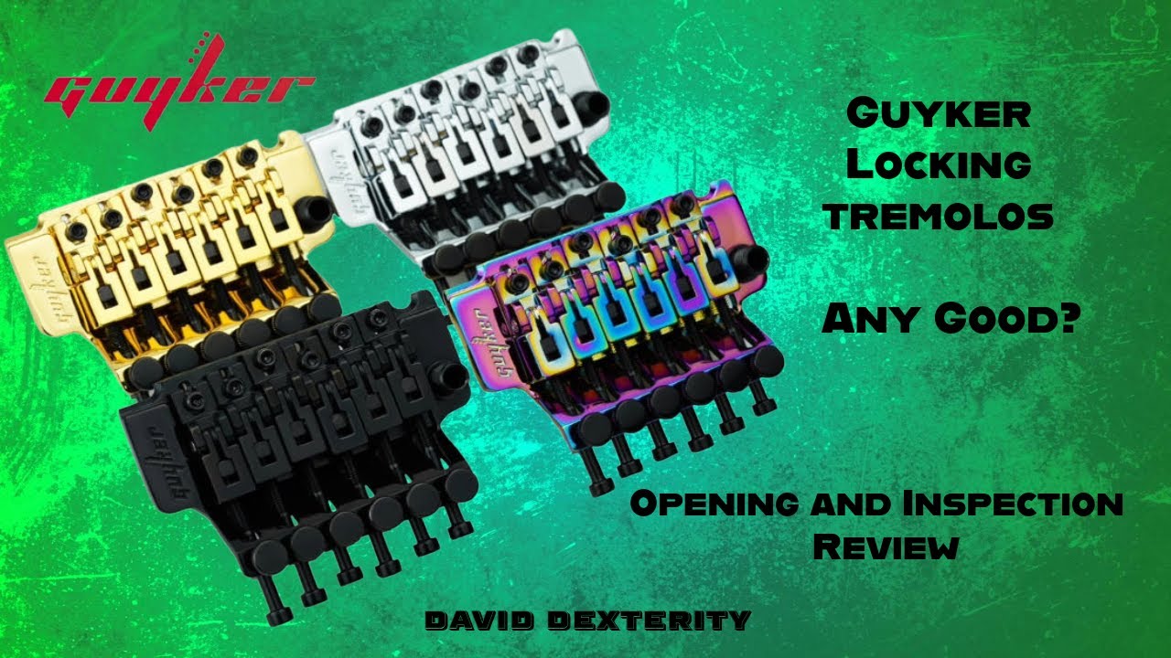 Guyker Locking Tremolo (Opening and Inspection Review)