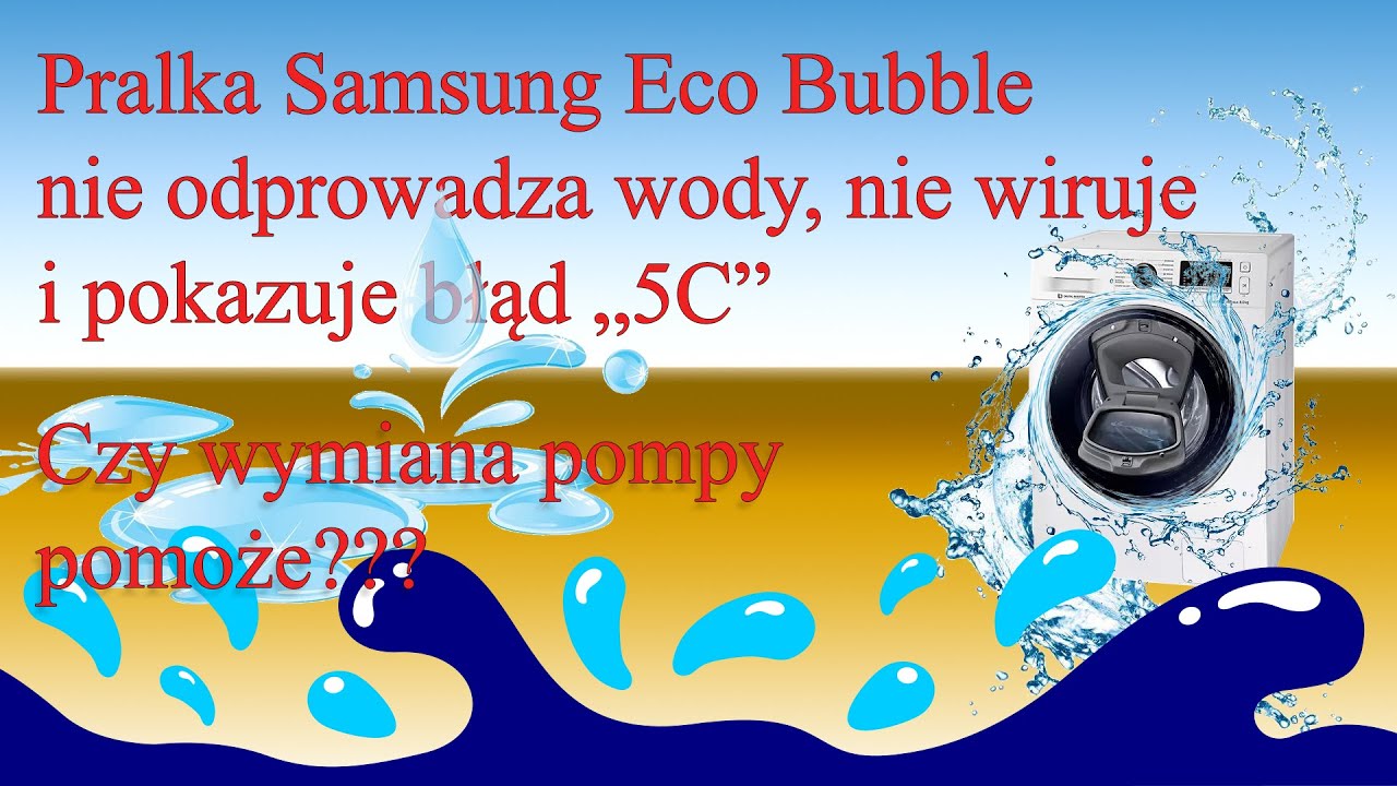Naprawa pralki Samsung Eco Bubble - Błąd 