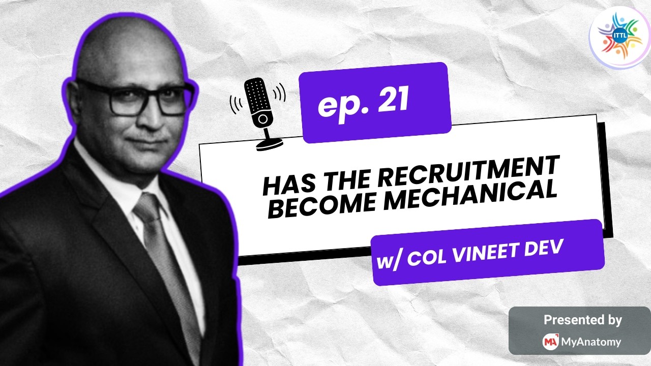 Has the recruitment become mechanical by Col Vineet Dev | huaman resource