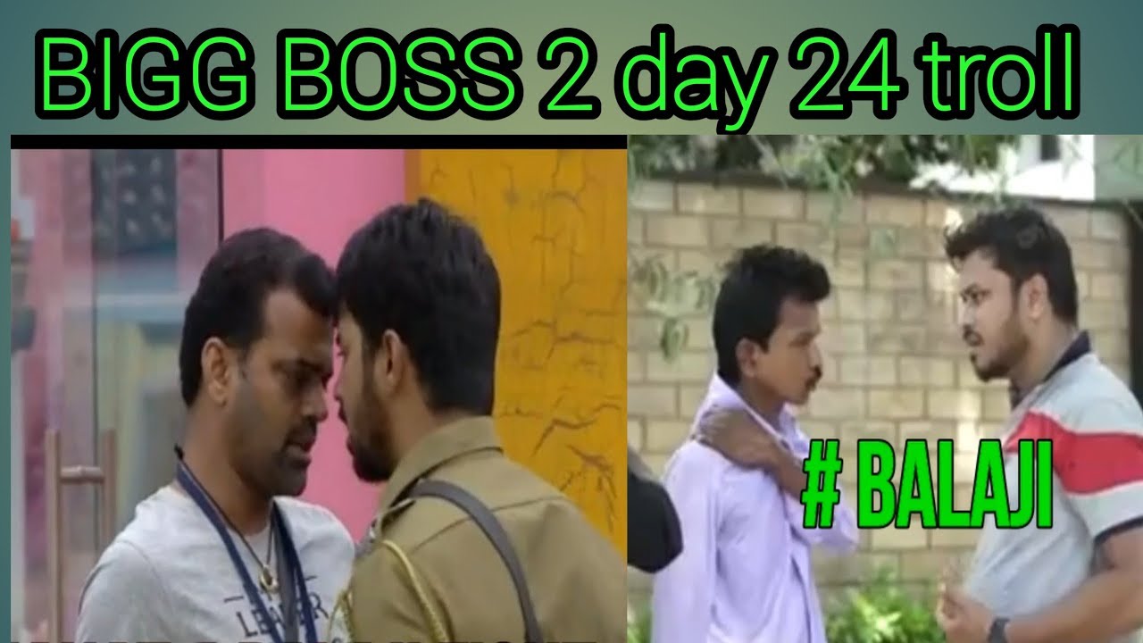 bigg boss troll day 24