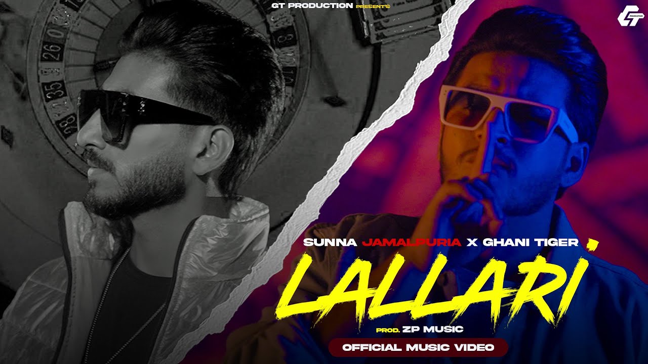 LALLARI | GHANI TIGER x SUNNA JAMALPURIA | PROD @zpmusic_official PUNJABI SONG