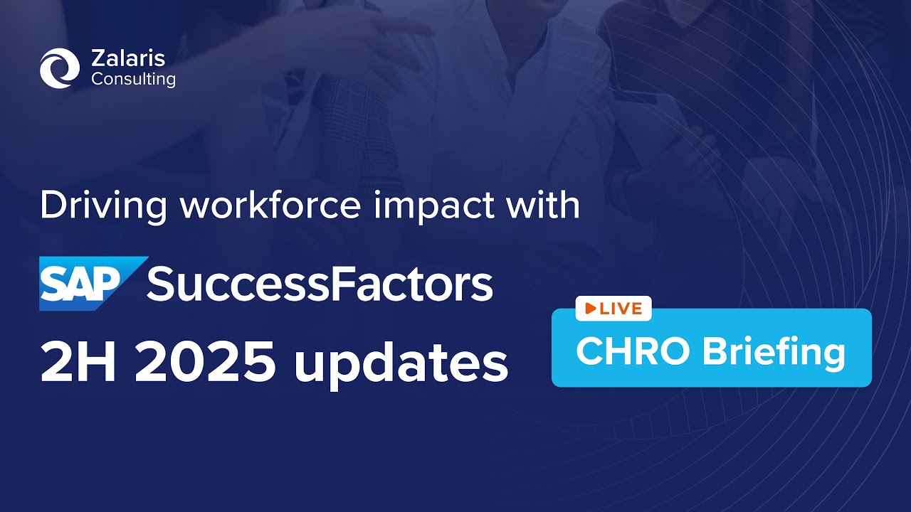 Driving workforce impact with 2025 SAP SuccessFactors 2H updates | Executive briefing