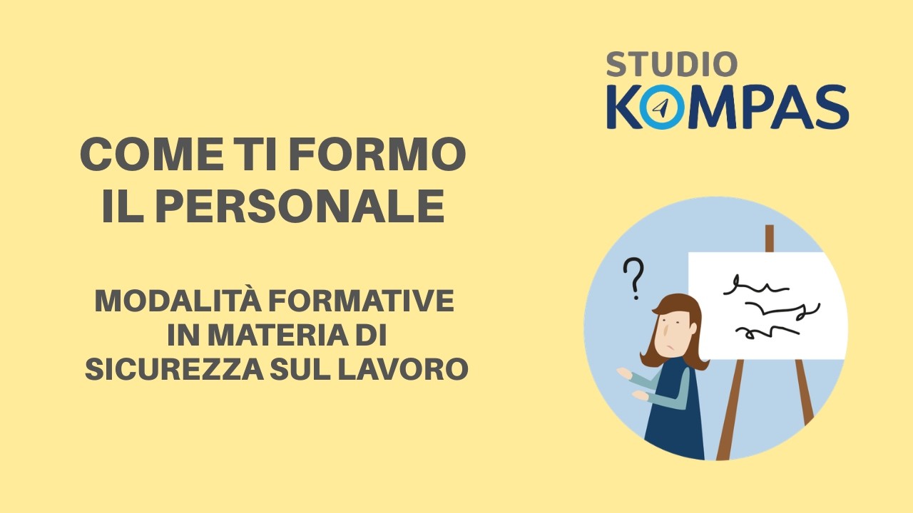 Formazione sicurezza sul lavoro: come ti formo il personale