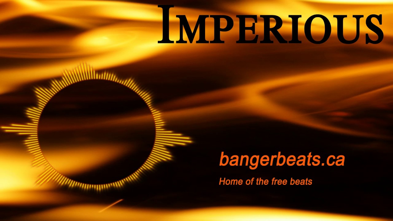 Banger Beats - Imperious (Free Beat)