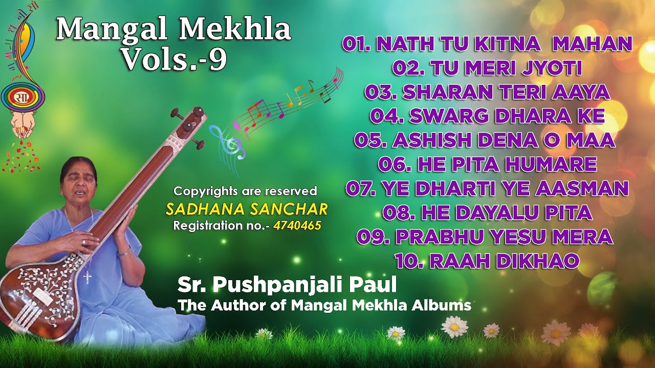 Nonstop Mangal Mekhla Vol.- 9 | Original Christian Songs in Hindi | Sr. Pushpanjali | Sadhna Sanchar