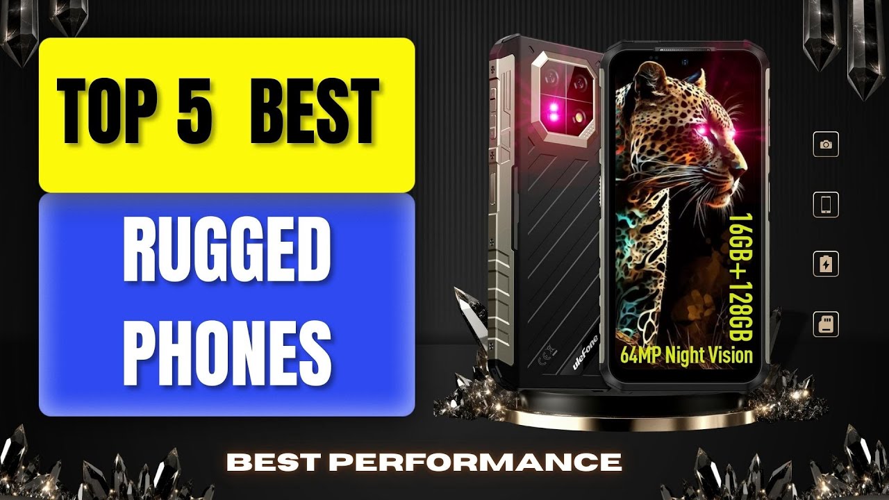 📱 Top 5 Best Rugged Smartphones 2026 &mdash; Ultra Durable & Extreme Performance Picks USA